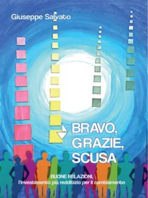 cover image of Bravo, Grazie, Scusa